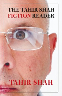 Cover The Tahir Shah Fiction Reader (eBook, ePUB)