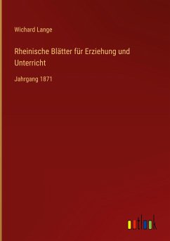 Rheinische Blätter für Erziehung und Unterricht