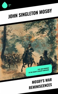 Cover Mosby's War Reminiscences (eBook, ePUB)