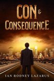 Con & Consequence (The Richard O'Brien Series, #1) (eBook, ePUB)