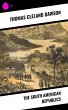 The South American Republics (eBook,... - Bild 1