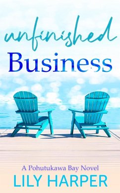 Cover Unfinished Business (A Pohutukawa Bay Novel) (eBook, ePUB)