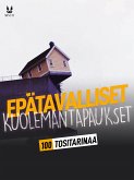 100 TOSITARINAA EPÄTAVALLISISTA KUOLEMANTAPAUKSISTA (eBook, PDF)