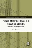Power and Politics at the Colonial Seaside (eBook, PDF)