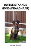 Duitse staande hond (draadhaar) (eBook, ePUB)