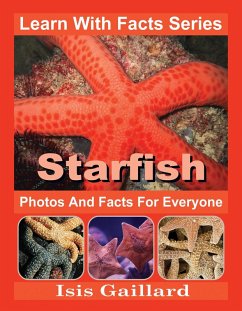 Cover Starfish Photos and Facts for Everyone (Learn With Facts Series, #70) (eBook, ePUB)