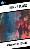 Washington Square (eBook, ePUB)