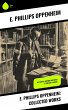 E. Phillips Oppenheim: Collected Works... - Bild 1