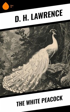 Cover The White Peacock (eBook, ePUB)