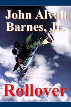 Rollover (Jay Barlow Collection, #3) (eBook, ePUB) - Barnes, John Alvah Rollover (Jay Barlow Collection, #3) (eBook, ePUB) - Barnes, John Alvah
