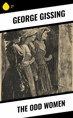 The Odd Women (eBook, ePUB) - Gissing, George
