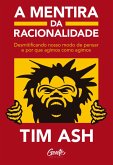 A mentira da racionalidade (eBook, ePUB)