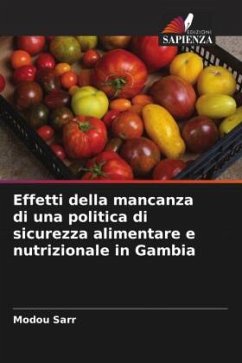 Effetti della mancanza di una politica di sicurezza alimentare e nutrizionale in Gambia - Sarr, Modou