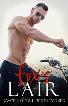 Fox's Lair (Twisted Iron, #4) (eBook, ePUB) - Kyle, Kayce; Parker, Liberty