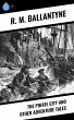 The Pirate City and Other Adventure... - Bild 1