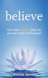 Believe: How New Leaders Step Up and... - Bild 1