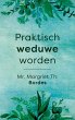 Praktisch weduwe worden - Bild 1