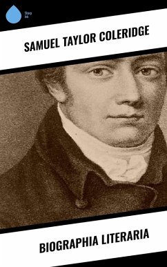 Biographia Literaria (eBook, ePUB) - Coleridge, Samuel Taylor