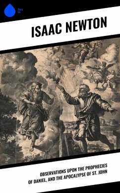 Cover Observations upon the Prophecies of Daniel, and the Apocalypse of St. John (eBook, ePUB)