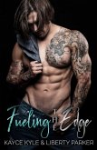 Fueling The Edge (Twisted Iron, #2) (eBook, ePUB)