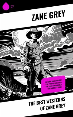 Cover The Best Westerns of Zane Grey (eBook, ePUB)