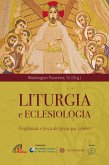 Liturgia e Eclesiologia (eBook, ePUB) Liturgia e Eclesiologia (eBook, ePUB)