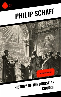 History of the Christian Church (eBook, ePUB) - Schaff, Philip