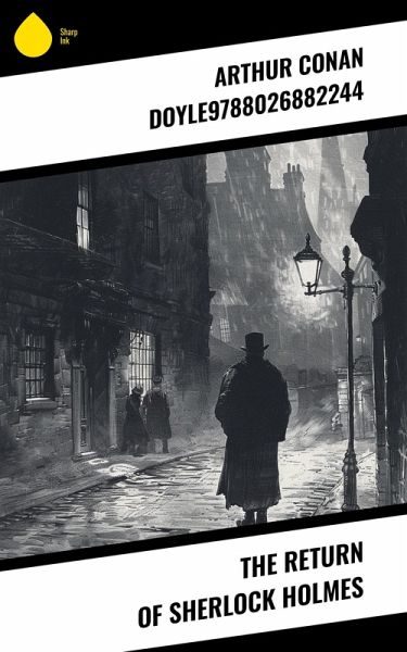 The Return of Sherlock Holmes (eBook, ePUB) The Return of Sherlock Holmes (eBook, ePUB)