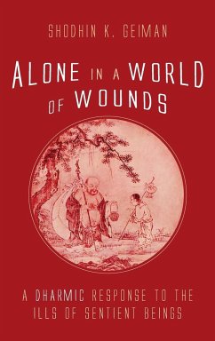 Alone in a World of Wounds - Geiman, Shodhin K.