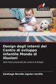 Design degli interni del Centro di sviluppo infantile Mondo di illusioni