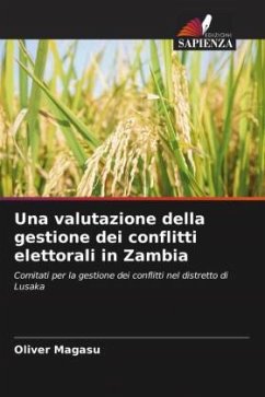 Una valutazione della gestione dei conflitti elettorali in Zambia - Magasu, Oliver