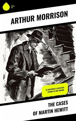 The Cases of Martin Hewitt (eBook, ePUB) - Morrison, Arthur