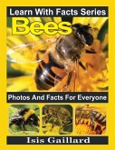Bees Photos and Facts for Everyone (Learn With Facts Series, #41) (eBook, ePUB)
