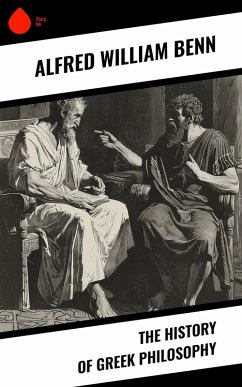 Cover The History of Greek Philosophy (eBook, ePUB)