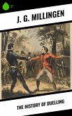 The History of Duelling (eBook, ePUB)