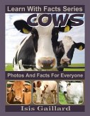 Cows Photos and Facts for Everyone (Learn With Facts Series, #80) (eBook, ePUB)