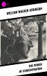 The Power of Concentration (eBook, ePUB) - Bild 1
