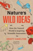 Nature's Wild Ideas (eBook, ePUB)