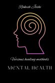 Various healing methods - mental health