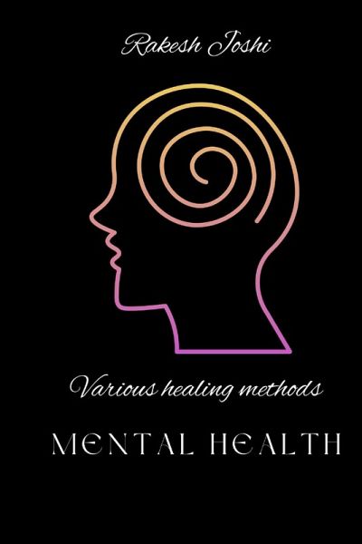 Various healing methods - mental health Various healing methods - mental health