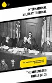 The Nuremberg Trials (V. 3) (eBook, ePUB)