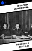 The Nuremberg Trials (V. 6) (eBook, ePUB)