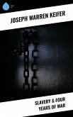 Slavery & Four Years of War (eBook, ePUB)