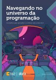Navegando no universo da programação (eBook, ePUB)