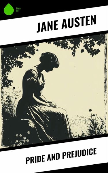 Pride and Prejudice (eBook, ePUB) Pride and Prejudice (eBook, ePUB)
