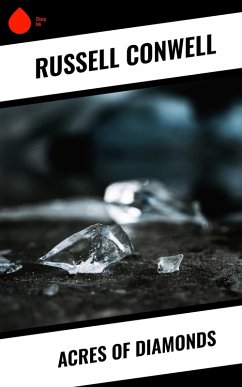 Acres of Diamonds (eBook, ePUB) - Conwell, Russell