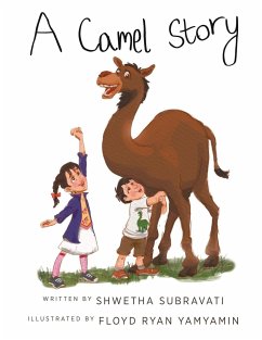 A Camel Story - Subravati, Shwetha; Khan, Sarah