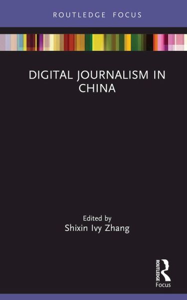 Digital Journalism in China (eBook, PDF)