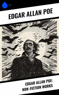 Cover Edgar Allan Poe: Non-Fiction Works (eBook, ePUB)