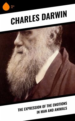 The Expression of the Emotions in Man and Animals (eBook, ePUB) - Darwin, Charles